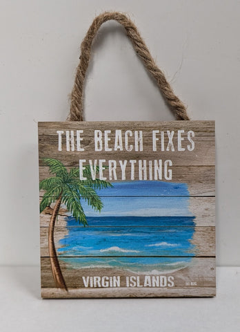 The Beach Fixes Everything Virgin Islands Mini Sign