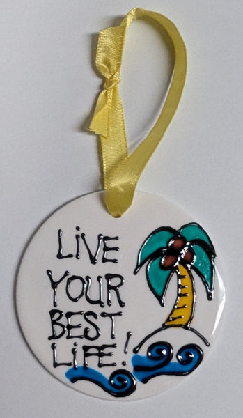 Stepho Hand Painted Phrase Ceramic Disc Ornaments