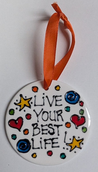 Stepho Hand Painted Phrase Ceramic Disc Ornaments